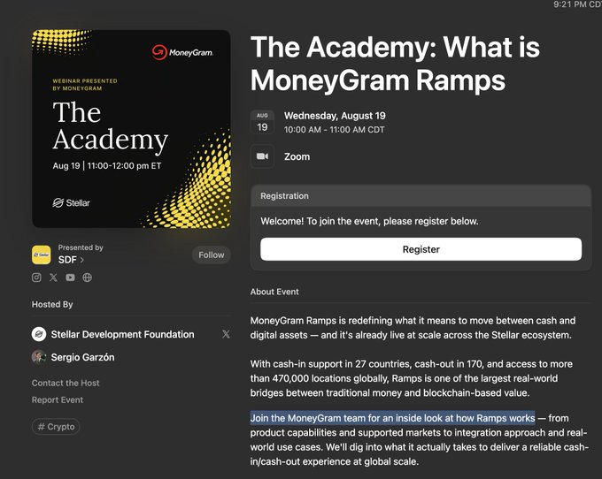 The image shows a webinar registration page for "The Academy: What is MoneyGram Ramps," scheduled for Wednesday, August 19, from 10:00 AM - 11:00 AM CDT via Zoom. Presented by SDF and hosted by the Stellar Development Foundation, the event will explore how MoneyGram Ramps bridges cash and digital assets, supporting 27 countries and over 470,000 locations—aligning with the post's emphasis on MoneyGram's live integration within the Stellar ecosystem.