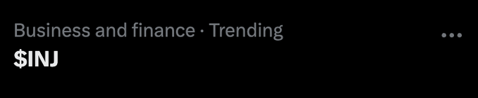 A screenshot showing the $INJ ticker (Injective) listed as trending in the Business and finance category on X, illustrating the community buzz highlighted in the post.