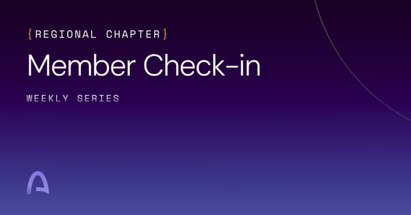 A purple and blue gradient slide with text reading '{REGIONAL CHAPTER} Member Check-in WEEKLY SERIES' and a stylized 'A' logo in the bottom left.