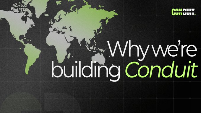 A promotional banner with a green world map background reads 'Why we're building Conduit' with the Conduit logo in the corner.