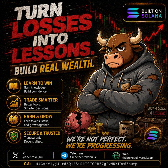 A promotional graphic for 'The Broke Bull' cryptocurrency on Solana, featuring a cartoon bull character and the slogan 'Turn losses into lessons. Build real wealth.'