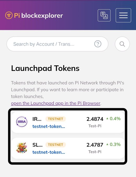 The image shows the Pi blockexplorer's "Launchpad Tokens" section displaying two testnet tokens (IR... at 2.4874 with a 0.4% increase and SL... at 2.4787 with a 0.3% increase), both paired with Test-Pi. This visually supports the post's observation by showing testnet-labeled tokens appearing in the Launchpad Tokens category, suggesting the rollout of token listings on Pi Network's Launchpad as part of an ongoing compliance and review process.