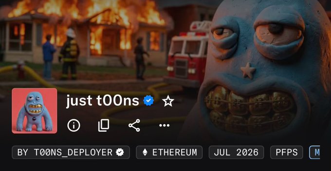 An NFT-style profile card featuring a blue cartoonish creature with a star on its forehead, labeled 'just t00ns' with tags 'BY T00NS_DEPLOYER', 'ETHEREUM', 'JUL 2026', and 'PFPS'.