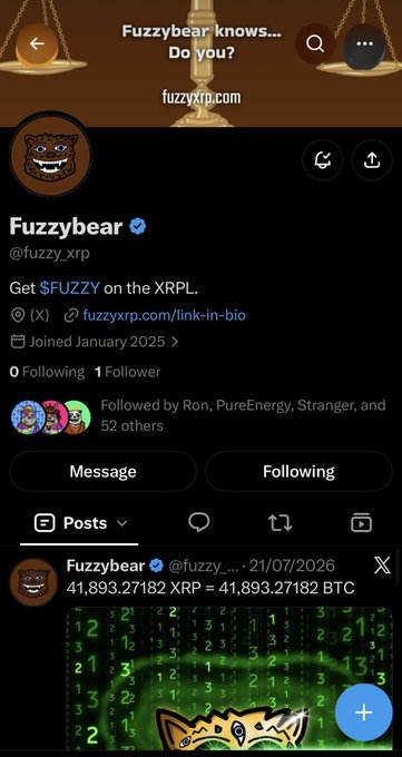 The image shows the X (Twitter) profile of "Fuzzybear" (@fuzzy_xrp), an XRP-themed account with 1 follower that joined in January 2025, displaying its latest post timestamped 21/07/2026 showing an XRP-to-BTC conversion rate of 41,893.27182. This relates to the accompanying welcome-back post, which celebrates the Fuzzybear account's return to X with the playful announcement that "the bear has been released," matching the Fuzzybear branding and mascot shown in the profile.