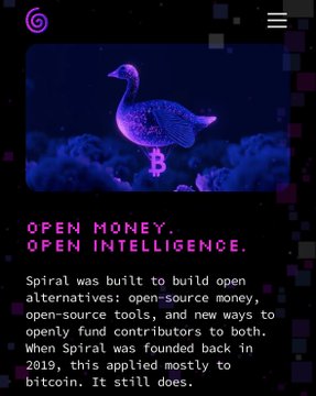 A dark, neon-lit graphic displays a glowing purple Bitcoin "B" symbol shaped like a duck or bird floating above stylized blockchain data, with the tagline "OPEN MONEY. OPEN INTELLIGENCE." Below, text introduces Spiral, built to support open-source money and AI tooling since 2019—visually tying Jack Dorsey's nonprofit expansion into funding open Bitcoin and AI development for a future of agent-driven, permissionless payments.