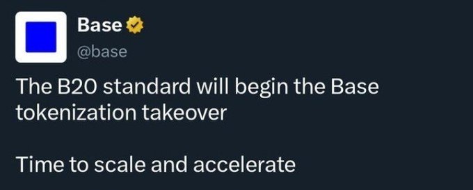 A tweet from Base (@base) with a verified badge, displaying a blue square logo, reads "The B20 standard will begin the Base tokenization takeover" and "Time to scale and accelerate," highlighting the project's push toward improved tokenization infrastructure amid ongoing speculation about a potential $BASE token.