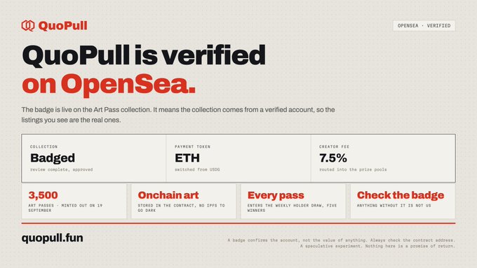 A QuoPull verification page on OpenSea showing the 'Badged' collection with ETH payment, 7.5% creator fee, 3,500 art passes, and the website quopull.fun.