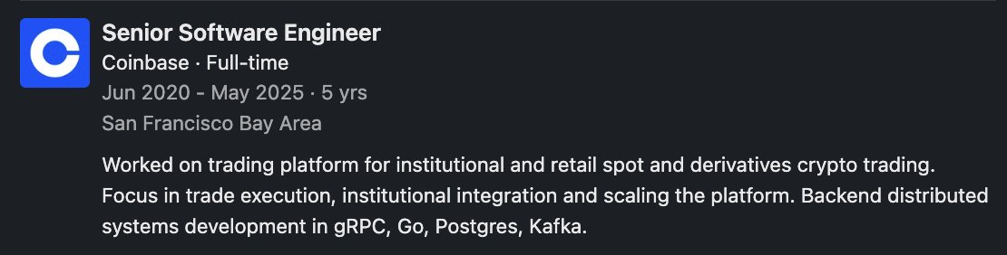 A LinkedIn-style profile card shows a 'Senior Software Engineer' role at Coinbase (Full-time, San Francisco Bay Area, Jun 2020 - May 2025), describing work on trading platforms using gRPC, Go, Postgres, and Kafka.