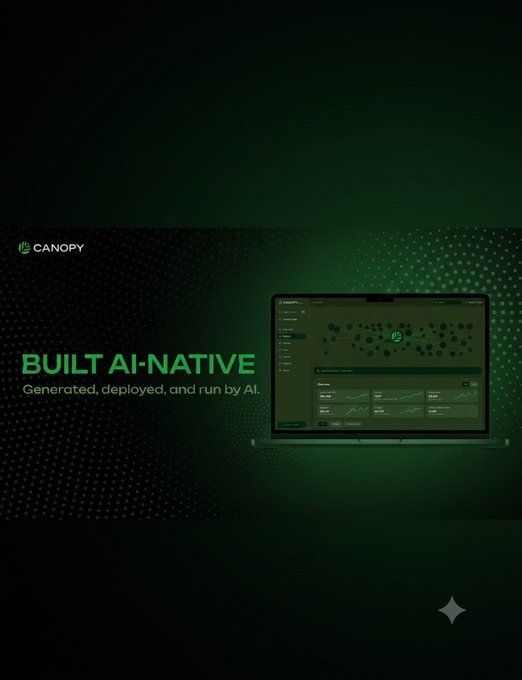 A dark green promotional graphic for Canopy (@CNPYNetwork) featuring the bold headline "BUILT AI-NATIVE — Generated, deployed, and run by AI," alongside a laptop displaying a dashboard interface with data visualizations, visually reinforcing the message of AI being foundational to web 3.0 development rather than an afterthought.