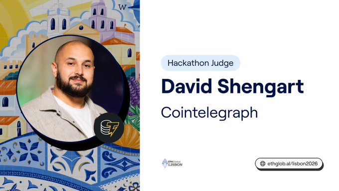 ETHGlobal Lisbon hackathon judge profile card featuring David Shengart from Cointelegraph, with the event link ethglobal.com/lisbon2026.