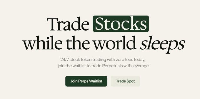 A promotional banner reads 'Trade Stocks while the world sleeps' offering 24/7 stock token trading with zero fees and a Perps waitlist.