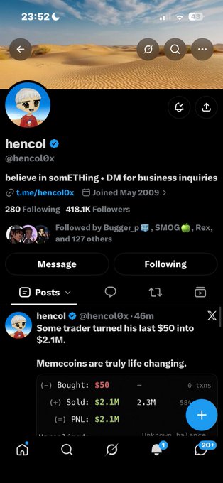 A Twitter/X profile for verified user 'hencol' (@hencol0x) with 280 Following and 418.1K Followers, showing a post about a trader turning $50 into $2.1M through memecoins.
