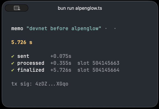 A terminal screenshot shows the output of `bun run alpenglow.ts` executing a transaction with the memo "devnet before alpenglow," completing in 5.726 seconds with the sent, processed, and finalized stages confirmed across slots 504145663 and 504145664. This serves as the "before" benchmark, capturing the 5.7-second finality time on Solana devnet prior to the Alpenglow upgrade.
