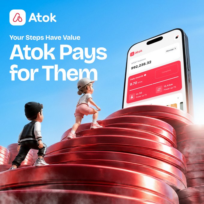 A promotional advertisement for the "Atok" app features two 3D cartoon characters climbing red cylindrical stairs leading up to a smartphone displaying an "ATOK balance" of "992.238.32" and "Daily rewards" of "9.70 $TOK," with the tagline "Your Steps Have Value - Atok Pays for Them," visually reinforcing the concept of converting physical movement into cryptocurrency rewards.