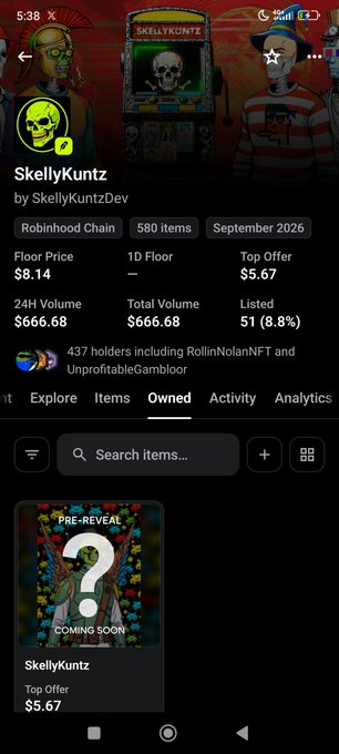 An OpenSea mobile app screen showing the 'SkellyKuntz' NFT collection on Robinhood Chain (580 items, September 2026), with floor price $8.14, 1D volume 0, top offer $5.67, and 24H volume $666.68; a 'COMING SOON' pre-reveal card with top offer $5.67 is visible in the Owned tab.