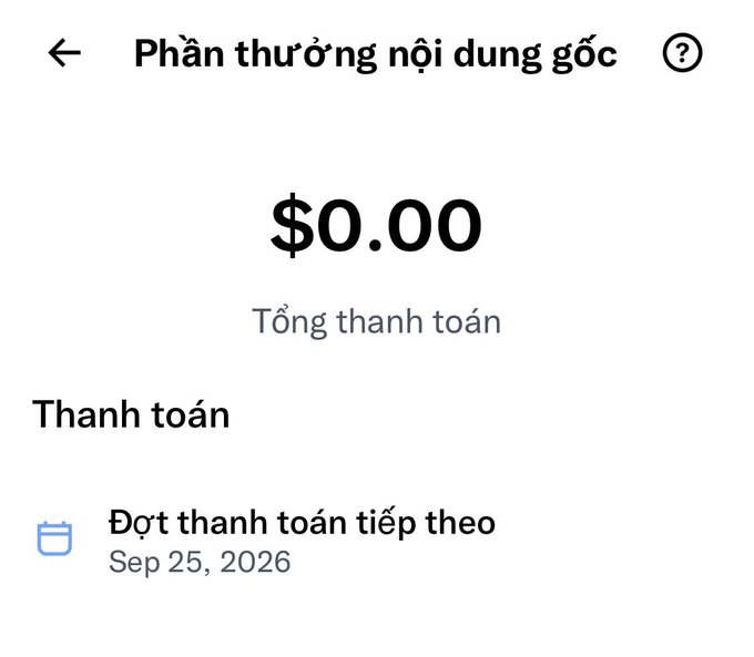 A Vietnamese-language payment summary screen showing '$0.00' total payment ('Tổng thanh toán') with the next payment due ('Đợt thanh toán tiếp theo') on 'Sep 25, 2026' under the heading 'Phần thưởng nội dung gốc'.