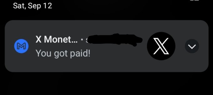 A mobile notification dated 'Sat, Sep 12' from 'X Monet...' states 'You got paid!' alongside an X (formerly Twitter) logo.