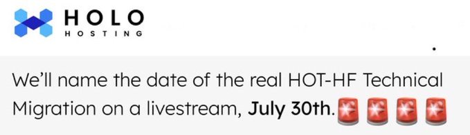 The image shows a Halo Hosting announcement declaring they'll reveal the date of the real HOT-HF Technical Migration on a livestream on July 30th, which relates to the post confirming $HOT is still active and positioned for the upcoming technical migration reveal.