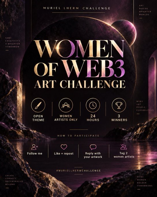 A promotional poster for the 'Women of Web3 Art Challenge' by Muriel Lherm, featuring a 24-hour open theme contest for women artists with 3 winners.