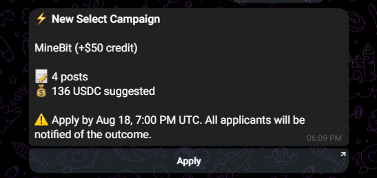 Notification card titled 'New Select Campaign' for 'MineBit (+$50 credit)' requiring 4 posts and 136 USDC suggested, with a deadline warning to apply by Aug 18, 7:00 PM UTC.