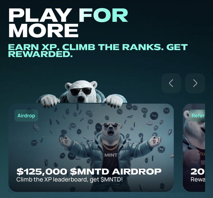 A promotional graphic displays 'PLAY FOR MORE - EARN XP. CLIMB THE RANKS. GET REWARDED.' with a polar bear mascot in sunglasses above a '$125,000 $MNTD AIRDROP' call-to-action card.