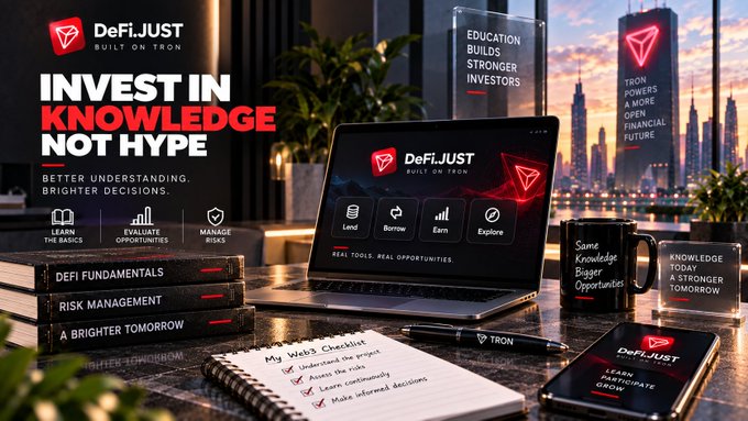 The image is a promotional graphic for "DeFi.JUST Built on Tron," featuring the tagline "Invest in Knowledge Not Hype" alongside branding for TRON, displayed with a laptop, books titled "DeFi Fundamentals," "Risk Management," and "A Brighter Tomorrow," and a notepad listing a "Web3 Checklist."

The image reinforces the post's message about approaching DeFi investments with caution and education rather than chasing hype, visually emphasizing the importance of understanding fundamentals, managing risk, and making informed decisions in the decentralized finance space.