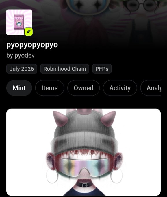 A Robinhood Chain NFT mint page for "pyopyopyo by pyodev" (July 2026, PFPs) showing a 3D-rendered character wearing a beanie with cat ears, holographic ski goggles, hoop earrings, and a choker, matching the post's discussion of pyodev's limited 4.4k supply mint at 0.0014 ETH.