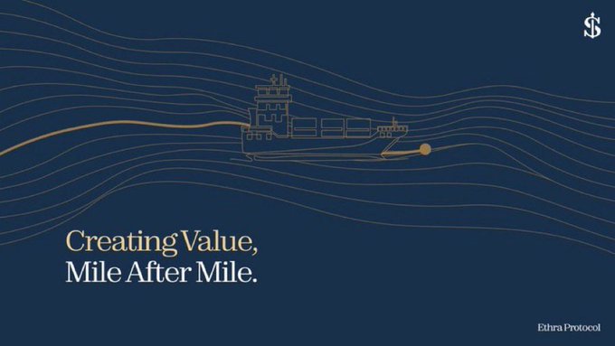 A dark blue graphic features a line drawing of a ship with the text 'Creating Value, Mile After Mile.' and 'Ethra Protocol' in the bottom right corner.