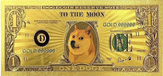 A gold-colored 'Dogecoin Reserve Note' featuring the Doge meme dog, with text reading 'TO THE MOON', 'GOLD 999999', and 'ONE DOGE'.