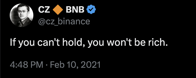 A tweet from CZ (@cz_binance) displaying the verified BNB account that reads: 'If you can't hold, you won't be rich.'