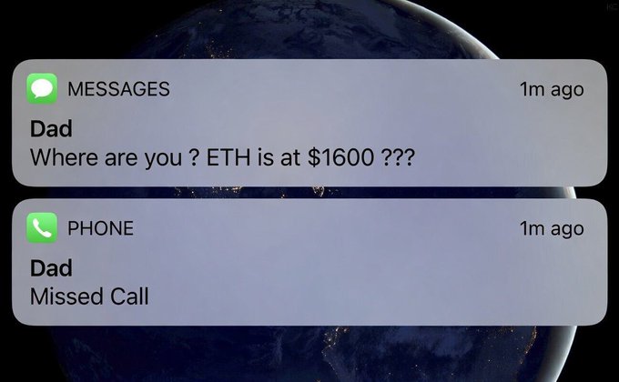 An iPhone notification screen shows two alerts from "Dad": a text message asking "Where are you? ETH is at $1600 ???" and a missed call, both received 1 minute ago against an Earth wallpaper—humorously depicting the panic of a crypto trader being urgently summoned to check on Ethereum's price movement.