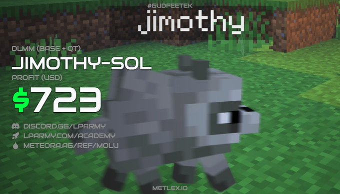 A Minecraft-style gray raccoon labeled "Jimothy" stands on a grassy block landscape, with overlay text showing "DLMM (BASE+QT) JIMOTHY-SOL" and a profit of "$723," directly visualizing the poster's claim of earning over $700 from a single-sided DLMM bid-ask strategy on the JIMOTHY token without ever buying it.