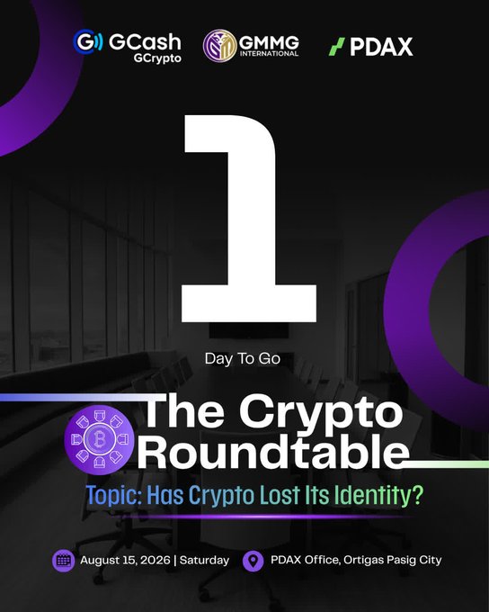An event poster for 'The Crypto Roundtable' by GCash, GMMG, and PDAX, counting down '1 Day To Go' for an event on August 15, 2026, with the topic 'Has Crypto Lost Its Identity?'.