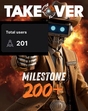 The image features a poster for a video game called "Takeover" with a man dressed as a cowboy wearing a hat, holding a gun. The poster displays the milestone achievement of over 200 unique players having downloaded the game or created 201 wallets within the game. The text on the poster congratulates the players and highlights their success in achieving this milestone.