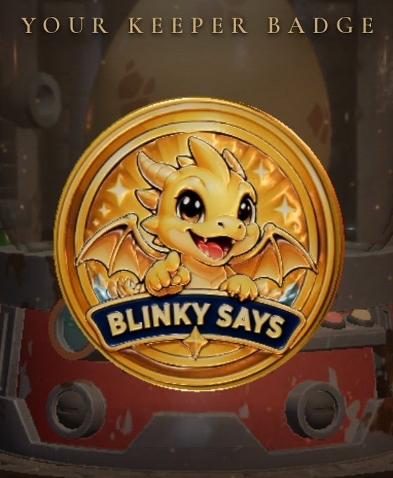 A gold badge featuring a cute baby dragon mascot with the text "BLINKY SAYS" on a blue ribbon, displayed beneath the header "YOUR KEEPER BADGE." The image showcases an earned achievement from the Pocket Dragons game, tied to the player's reference link.