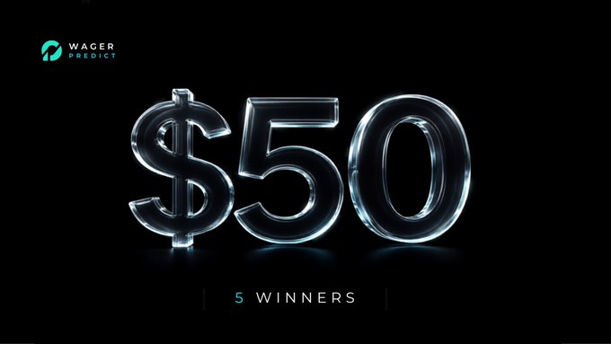 A promotional graphic for 'WAGER PREDICT' displays a large chrome-styled '$50' with '5 WINNERS' text below on a black background.