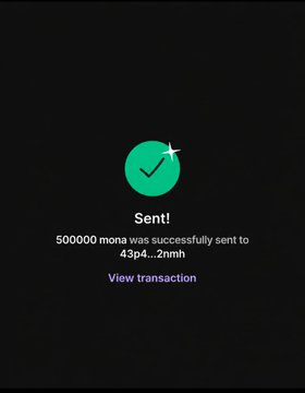 A confirmation screen displays a successful transaction showing "Sent!" with 5,000,000 mona tokens successfully sent to wallet address "43p4...2mhH" and includes a "View transaction" link, likely used as fake proof to promote a fraudulent Solana airdrop.