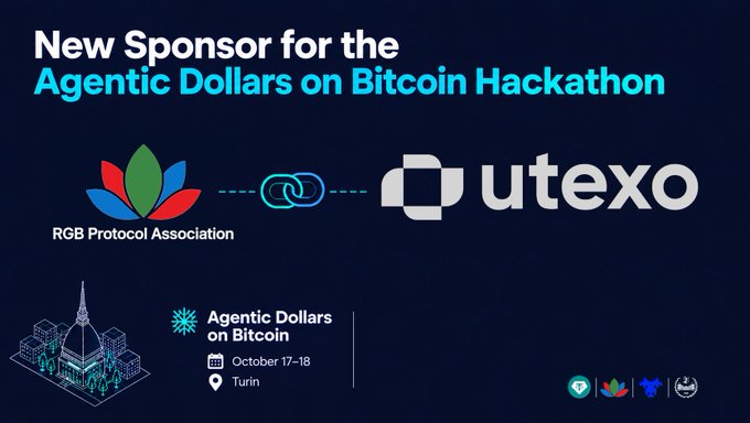 Announcement graphic titled 'New Sponsor for the Agentic Dollars on Bitcoin Hackathon' featuring logos for RGB Protocol Association and Utexo, with event details showing October 17-18 in Turin.