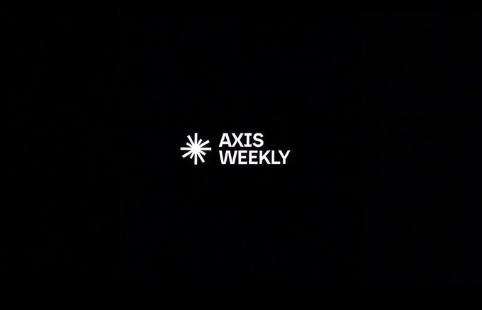 Black screen displaying the white 'AXIS WEEKLY' logo with a starburst icon.