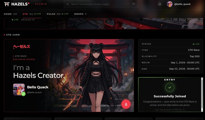 Screenshot of a Hazels Studio GTD Race campaign page featuring an anime-style female character, with text 'I'm a Hazels Creator' by Bella Quack, and an entry confirmation stating 'Successfully Joined' with eligibility Top 500.