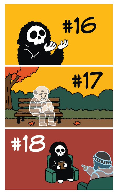 A three-panel comic strip labeled '#16', '#17', and '#18' featuring a grim reaper character, an old man on a park bench, and the reaper in an armchair.