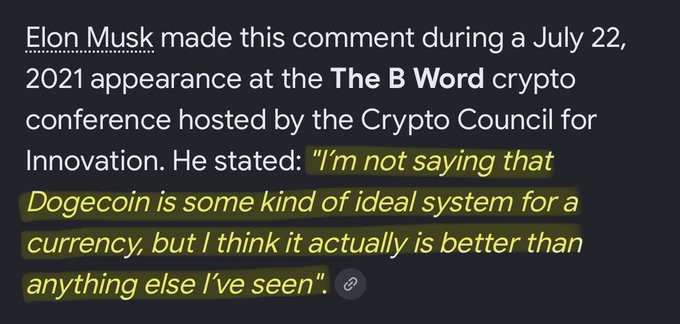 A text excerpt showing Elon Musk's July 22, 2021 quote at 'The B Word' crypto conference: 'I'm not saying that Dogecoin is some kind of ideal system for a currency, but I think it actually is better than anything else I've seen'.