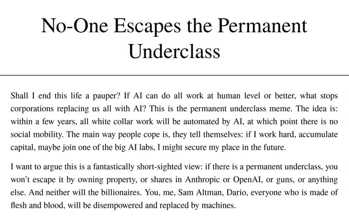 The image is an article titled "No-One Escapes the Permanent Underclass," arguing that if AI surpasses human labor, no amount of property, stock in AI labs (like Anthropic or OpenAI), or weapons will save anyone—including billionaires like Sam Altman and Dario—from being displaced by machines. The caption highlights how the post's note that even an ASI government takeover can't replicate early NFTs underscores the article's core point: the permanent underclass can't be escaped through traditional assets when machines can outproduce everything.