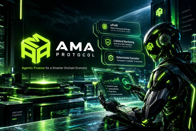 A promotional graphic for "AMA PROTOCOL" featuring a futuristic cyborg holding a tablet, with text highlighting features like "uPoW", "Collateral Monitoring", and "Deterministic Execution" alongside the tagline "Agentic Finance for a Smarter Onchain Economy".