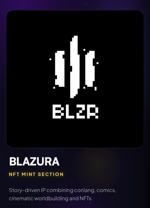 A dark NFT mint section graphic for 'BLAZURA' featuring a pixelated white logo and the text 'Story-driven IP combining conlang, comics, cinematic worldbuilding and NFTs.'
