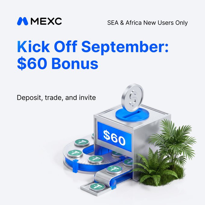A MEXC promotional banner reads 'Kick Off September: $60 Bonus' and 'SEA & Africa New Users Only,' featuring a 3D graphic of a machine dispensing a coin with $60 displayed.