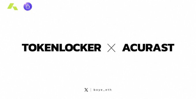 A promotional graphic displaying 'TOKENLOCKER X ACURAST' in bold black text, with a small logo and the handle 'X | boye_eth' at the bottom.