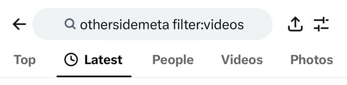 A Twitter/X search bar showing the query 'othersidemeta filter:videos' with navigation tabs for Top, Latest (selected), People, Videos, and Photos.