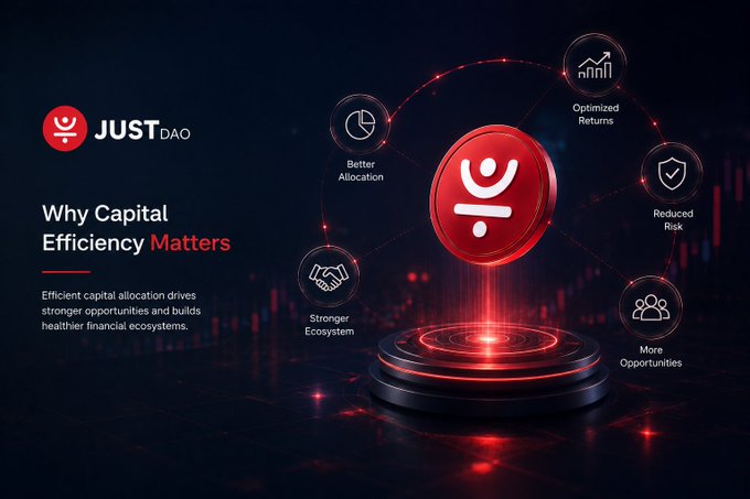 Promotional graphic for JustDAO titled "Why Capital Efficiency Matters" featuring a red glowing token surrounded by icons representing Better Allocation, Optimized Returns, Reduced Risk, More Opportunities, and Stronger Ecosystem.