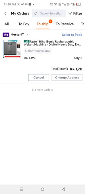 A mobile screenshot of a 'My Orders' page on a shopping app showing a 'To ship' order from Master IT for an 'Upto 180kg 1Scale Rechargeable Weight Machine' priced at Rs. 1,698, with a total of Rs. 1,711 and options to cancel or change address.